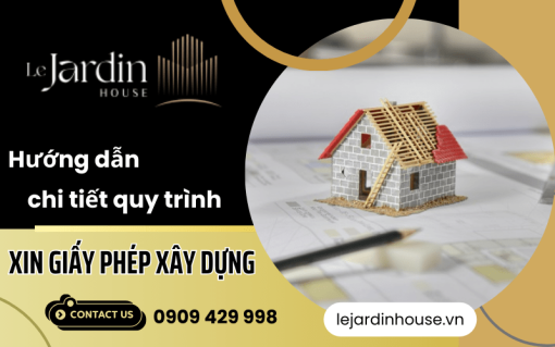 Hướng dẫn chi tiết về Quy Trình Xin Giấy Phép Xây Dựng - Đảm bảo Tuân thủ và Hiệu Quả